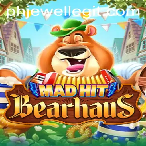 Discover the Thrills of MadHitBearhaus: Embrace the Adventure with Phjewel